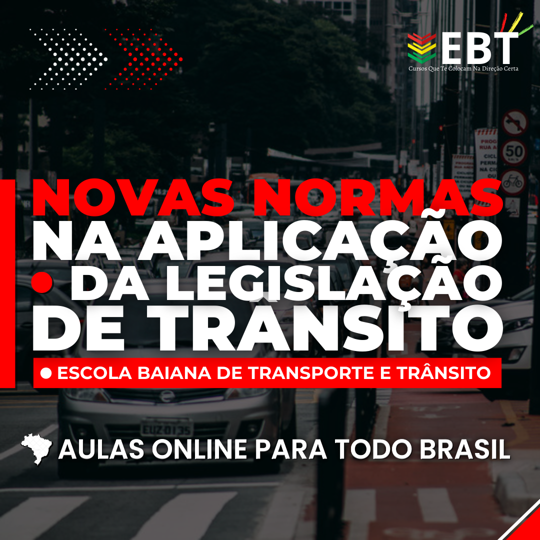 Novas Normas Na Aplicação Da Legislação De Trânsito